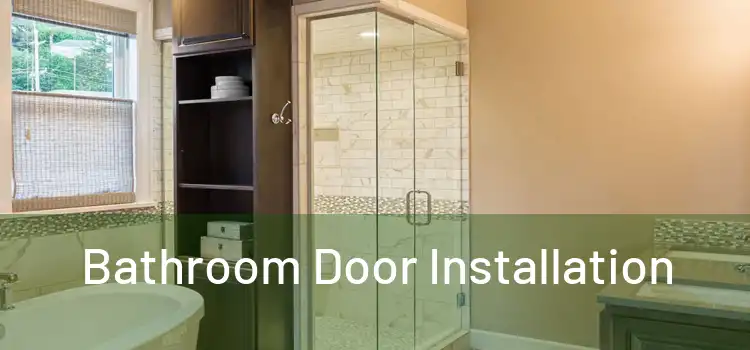 Bathroom Door Installation